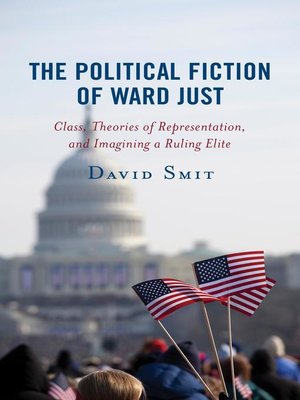 cover image of The Political Fiction of Ward Just